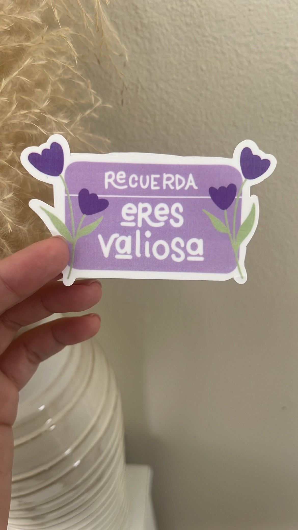Eres Valiosa Sticker